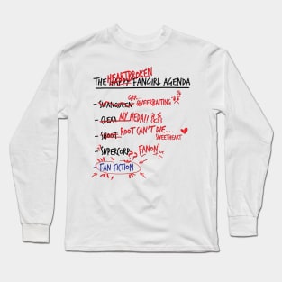 The heartbroken fangirl agenda Long Sleeve T-Shirt